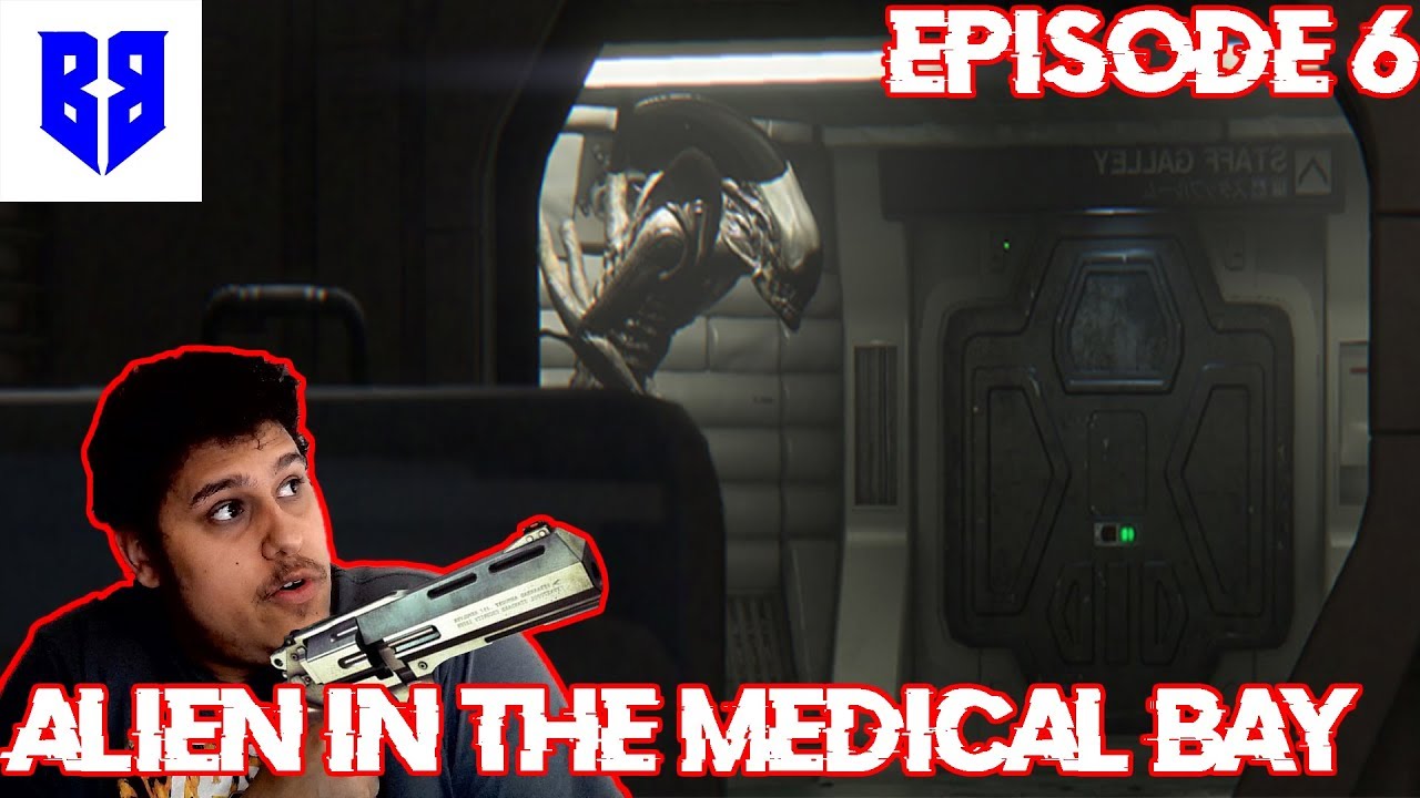 ALIEN IN THE MEDICAL BAY!| alien:isolation episode 6(playthrough ...