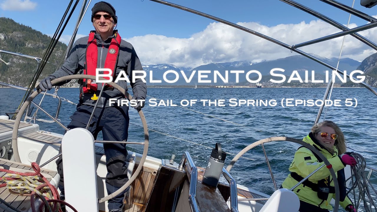 First Sail of the Spring (Episode 5)