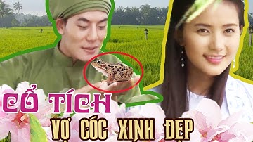 CỔ TÍCH VIỆT NAM| LẤY VỢ CÓC- Kể chuyện lấy cóc xấu xí làm vợ và cái kết - Yêu Cổ Tích THVL- Kim Lý