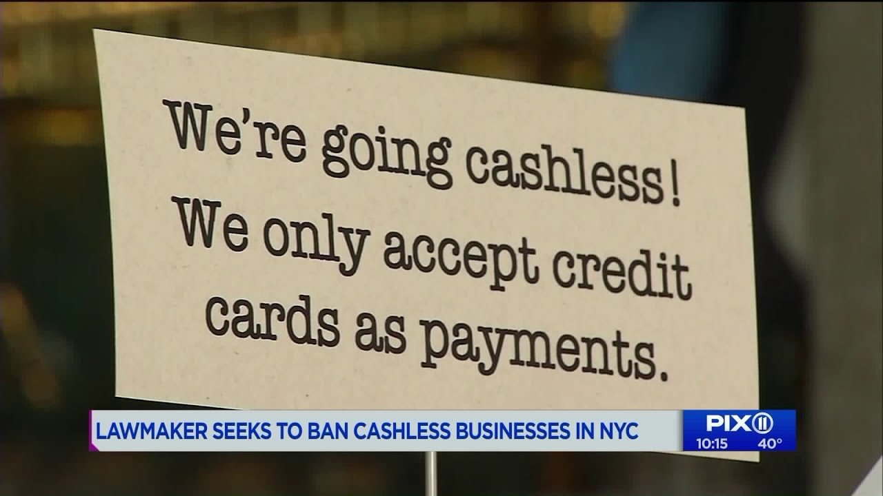 Lawmakers consider ban on cashless businesses in NYC YouTube