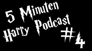 5 Minuten Harry Podcast #4 | coldmirror