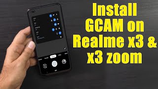 Download GCam 7.3 for Realme x3 & x3 zoom (Google Camera APK Port Install) screenshot 4