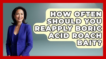 How Often Should You Reapply Boric Acid Roach Bait? - Insects and Invaders