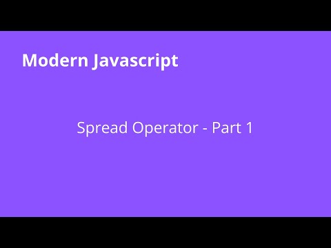 JavaScript: Spread Operator - Part 1 [شرح جافا سكريبت]