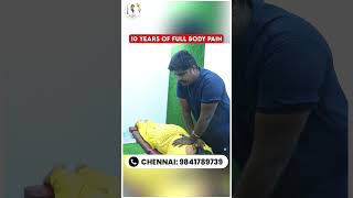 10 Years of Full Body Pain | Dr Vijay Non Surgical | Chiropractic Treatment