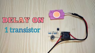 Delay On With Transistor and Relay