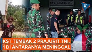 KST Berulah di Hari Natal, 1 Anggota TNI Tewas