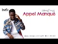 Appel manqu  yaziel lyrics spcial  album holy vibes