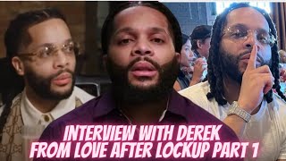 Interview with Derek Warner Jr from Love After Lockup Part 1