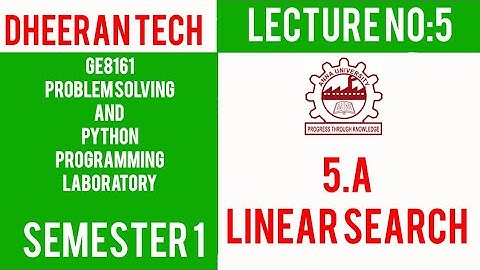 GE8161|PSPP LAB|Manojkumar Lectures|PYTHON LAB|linear search program