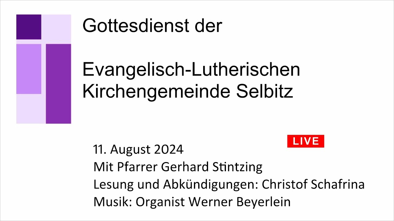 Gottesdienst am Sonntag, 15. August 2024 mit Pfarrer Stintzing - YouTube