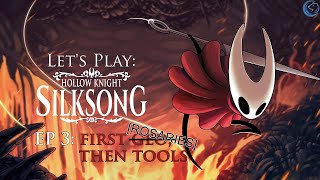 Lets Play: Silksong [EP 3] First geo, then tools