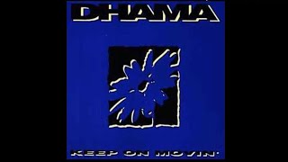 Dhama - Keep on movin'(Original Version) 1994