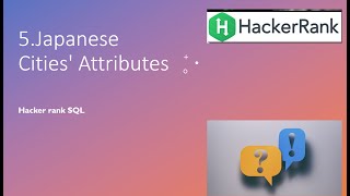 5.Japanese Cities' Attributes| SQL HackerRank | hackerrank solution | Rajanikanth Gaja