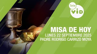 Misa de hoy ⛪ Lunes 22 Septiembre de 2025, Padre Rodrigo Carrizo Moya #TeleVID #MisaDeHoy #Misa