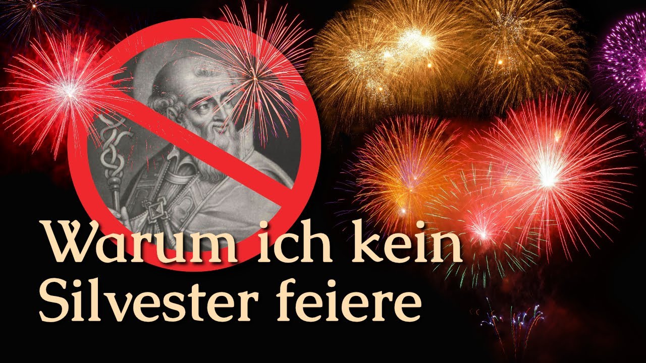 Warum Gibt Es Kein Schlehenfeuer Mehr Warum ich kein Silvester feiere - YouTube