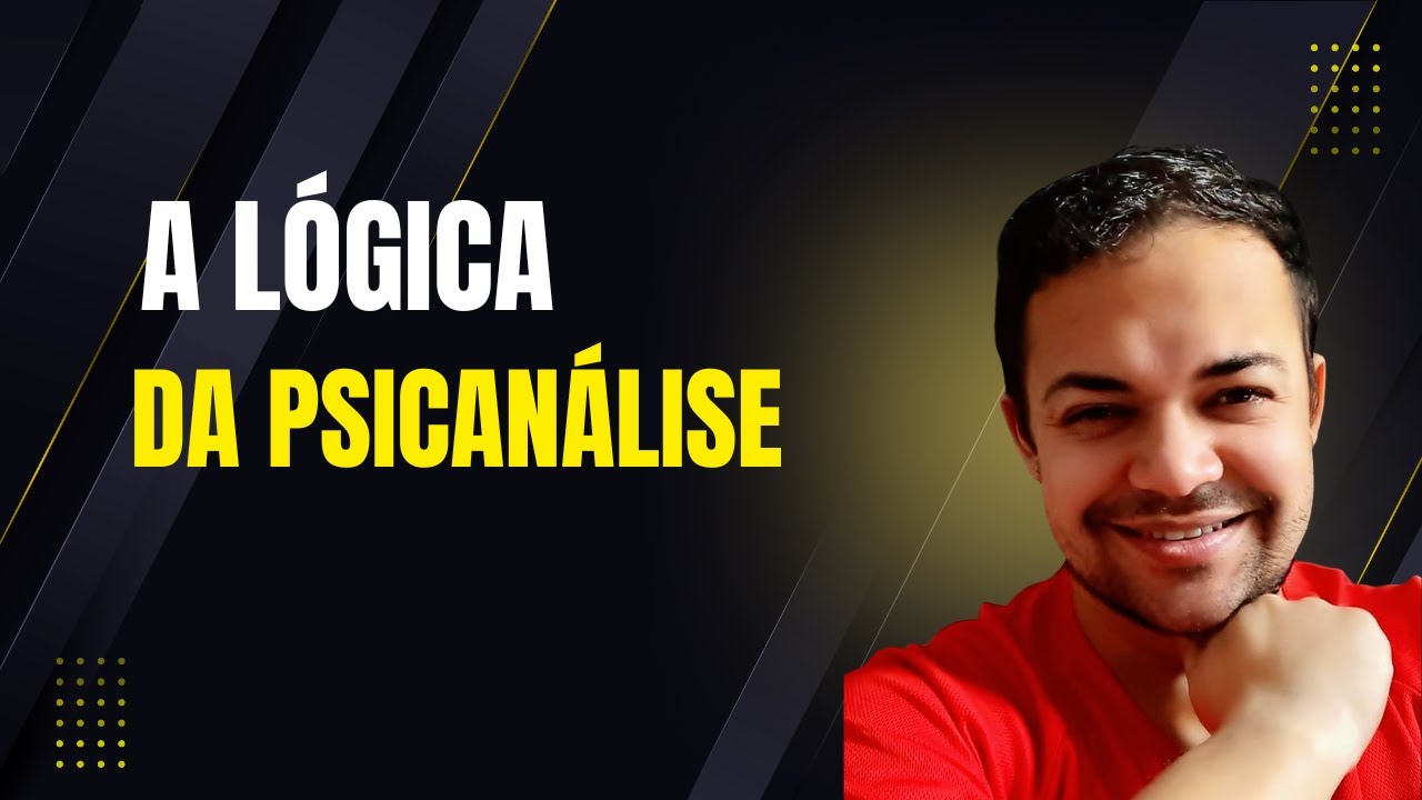 A lógica da Psicanálise