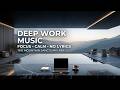 Deep Work Music - Ambient Focus Music for Coding and Productivity - Achieve Flow State Now
