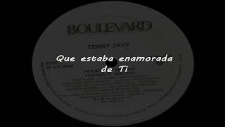 TERRY JAYE - Friends (Subtítulos en español)