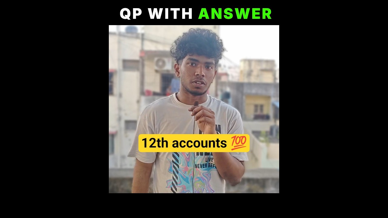 12th Accountancy Previous Year Question Papers with Answers | Score 95+ Marks