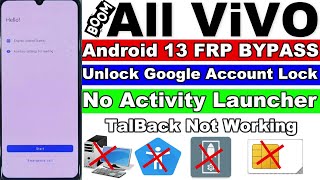 World First - All Vivo Android 13 FRP Bypass Without PC - Activity Launcher Not Working- No Sim 2023