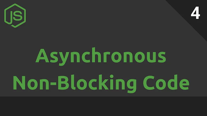 Node.js #4: Asynchronous Non-Blocking Code