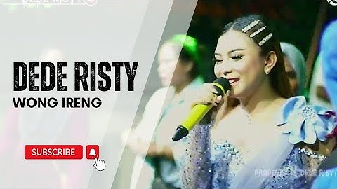 WONG IRENG Voc DEDE RISTY I LIVE MUSIC " DEDE RISTY " GANJENE PANTURA I
