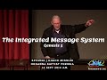 Chuck Missler | The Integrated Message System | Hosanna Creative Archive #Apologetics