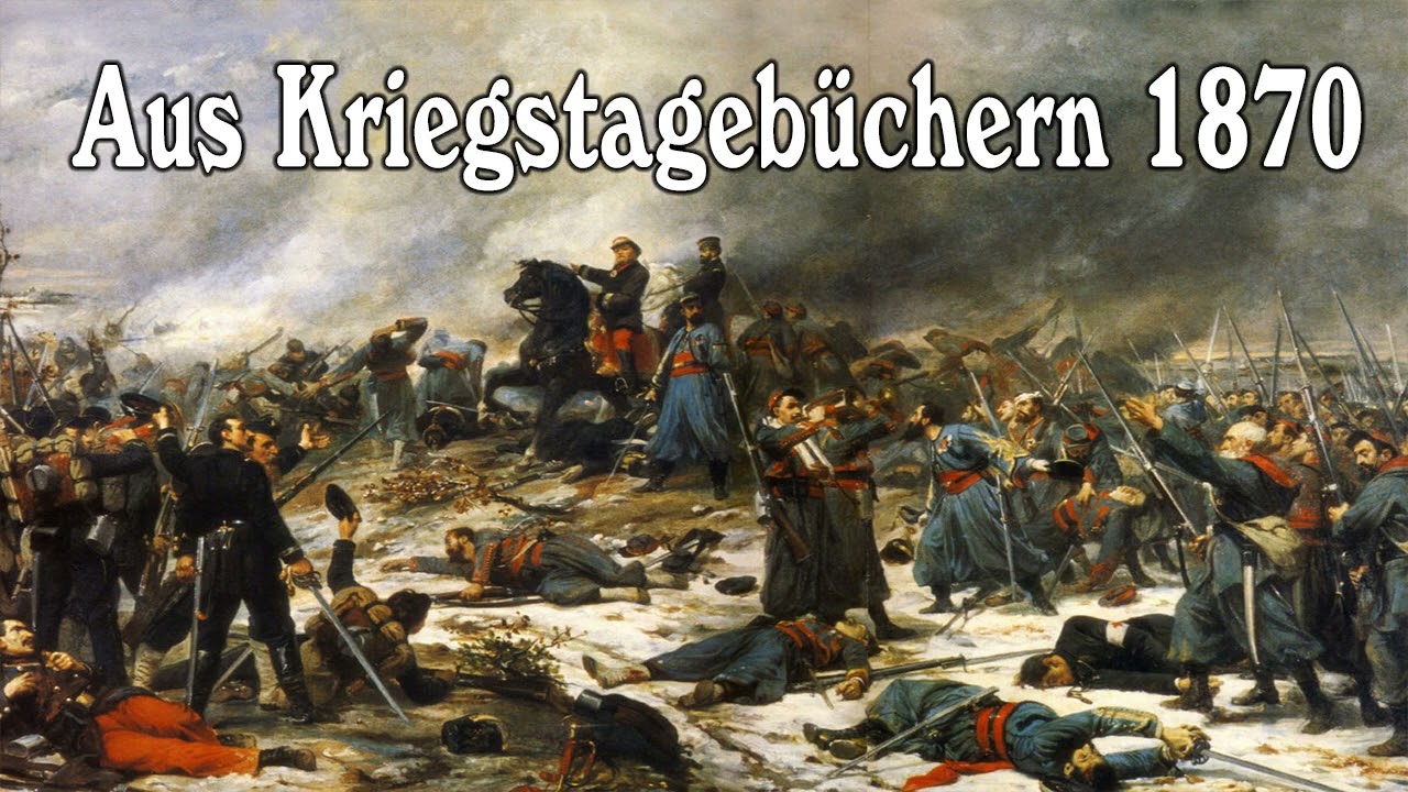 Aus Kriegstagebüchern 1870