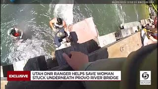 Video released of Utah ranger saving woman trapped under Provo River bridge