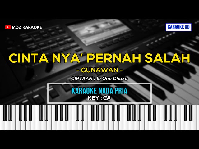 CINTA NYA' PERNAH SALAH - NADA PRIA | KARAOKE POP MANADO | FREE MIDI | KARAOKE HD | MOZ KARAOKE class=