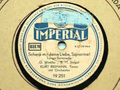 Kurt Reimann - Schenk mir deine Liebe, Signorina!