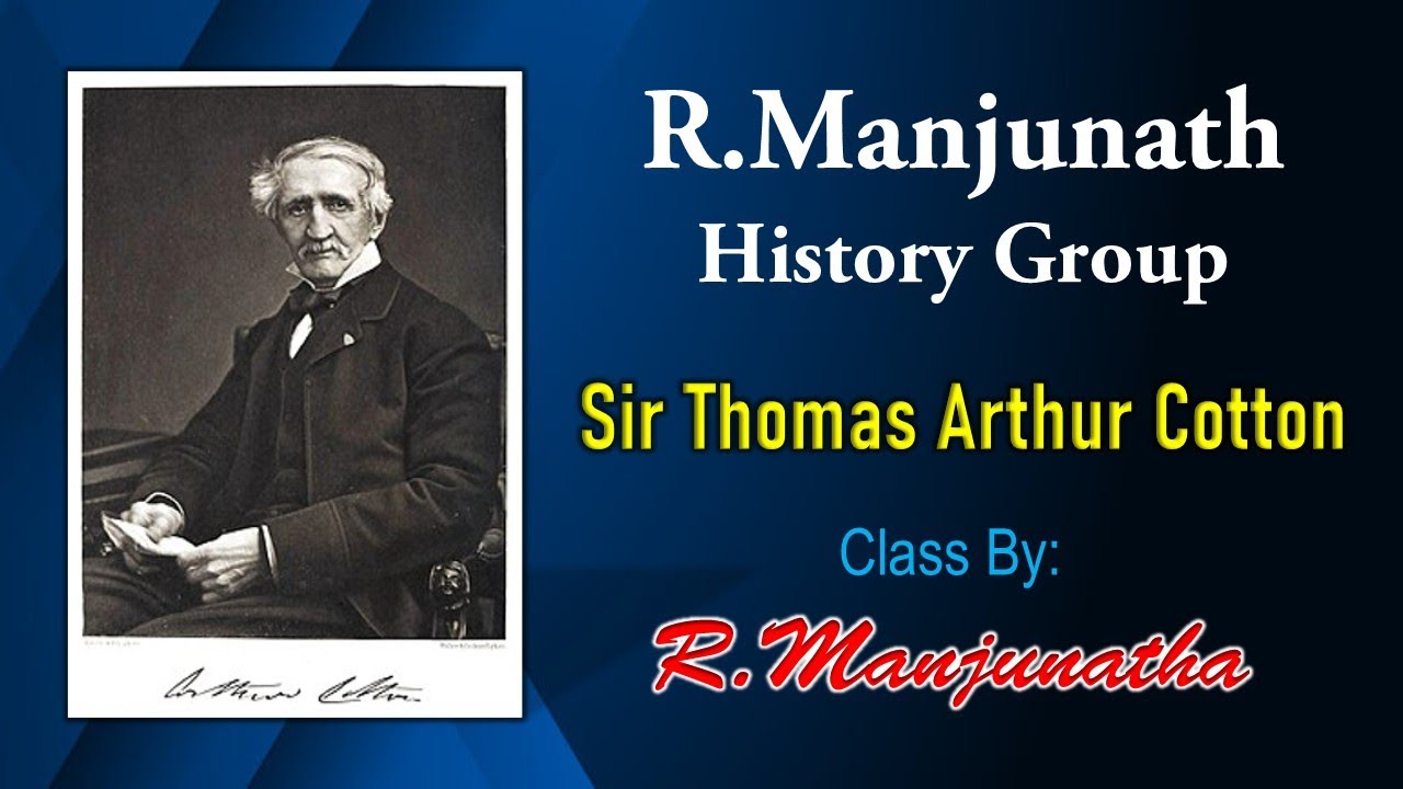 ಸರ್‌ ಥಾಮಸ್‌ ಅರ್ಥರ್‌ ಕಾಟನ್ ( Sir Thomas Arthur Cotton )