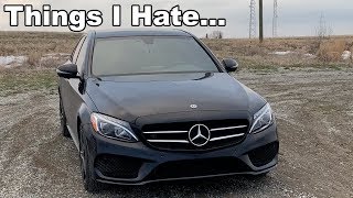Things I HATE About My Mercedes C300!