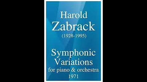 Harold Zabrack (1928-1995) Symphonic Variations fo...