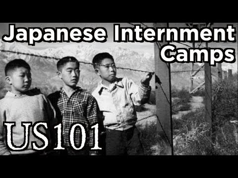 The Japanese Internment Camps Of World War II - US 101