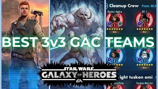 Ranking 40 BEST 3v3 GAC Teams in SWGOH (No Galactic Legends)