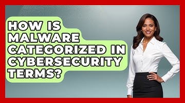 How Is Malware Categorized in Cybersecurity Terms? | Tech Terms Explained News