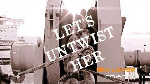 How to untwist and realign the ship anchor chain