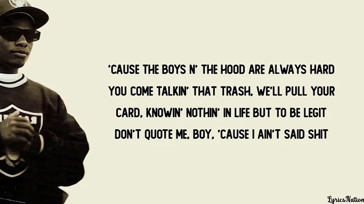 Eazy - E - Boyz N The Hood (lyrics)