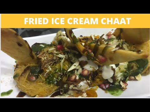 Fried ice cream chaat | Mohan Soni