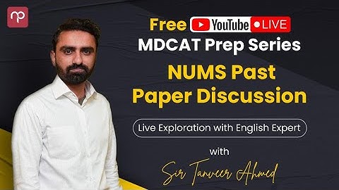 NUMS English Past Paper | Live Discussion | Sir Tanveer Ahmed