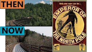 Emperor of the North Filming Location | Then & Now 1972 Buxton Oregon