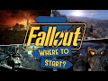 Fallout  where to start