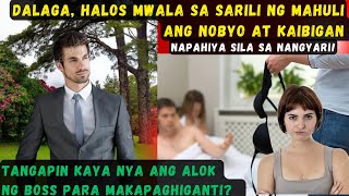 Dalaga Halos Mawala Sa Sarili Ng Mahuliang Nobyo At Kaibigannapahiya Sila Sa Nangyaritanggapin Kaya