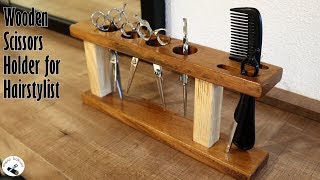 Ahşap Makas Stand Yapımı / Making a Wooden Scissors Holder for Hairstylist