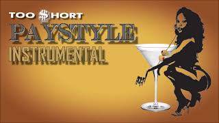 Too Short - Paystyle (instrumental)
