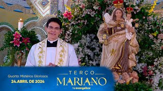 Quarta-Feira: Mistérios Gloriosos | Terço Mariano com @PadreManzottiOficial | 24/04/24