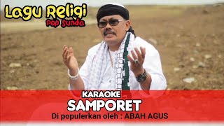 karaoke  lagu samporet - Abah Agus (tanpa Vokal)