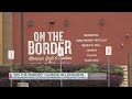 On The Border in Longview to shut its doors after 10 years